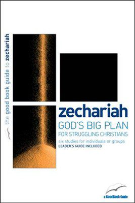 Elijah: A Man Just Like Us, Good Book Guides