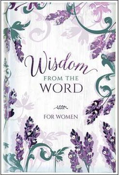 Wisdom From The Word For Women