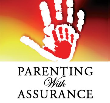 Parenting With Assurance
