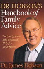 Dr Dobson's Handbook Of Family Advice