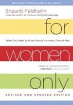 FOR WOMEN ONLY - REVISED & UPDATED