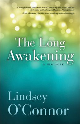 The Long Awakening: A Memoir