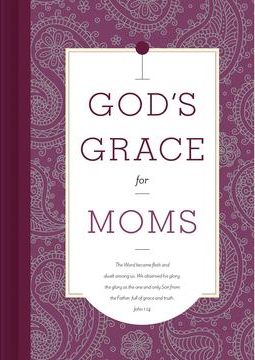 God's Grace For Moms (Hardcover)