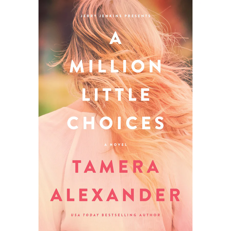 A Million Little Choices: A Novel (Paperback)