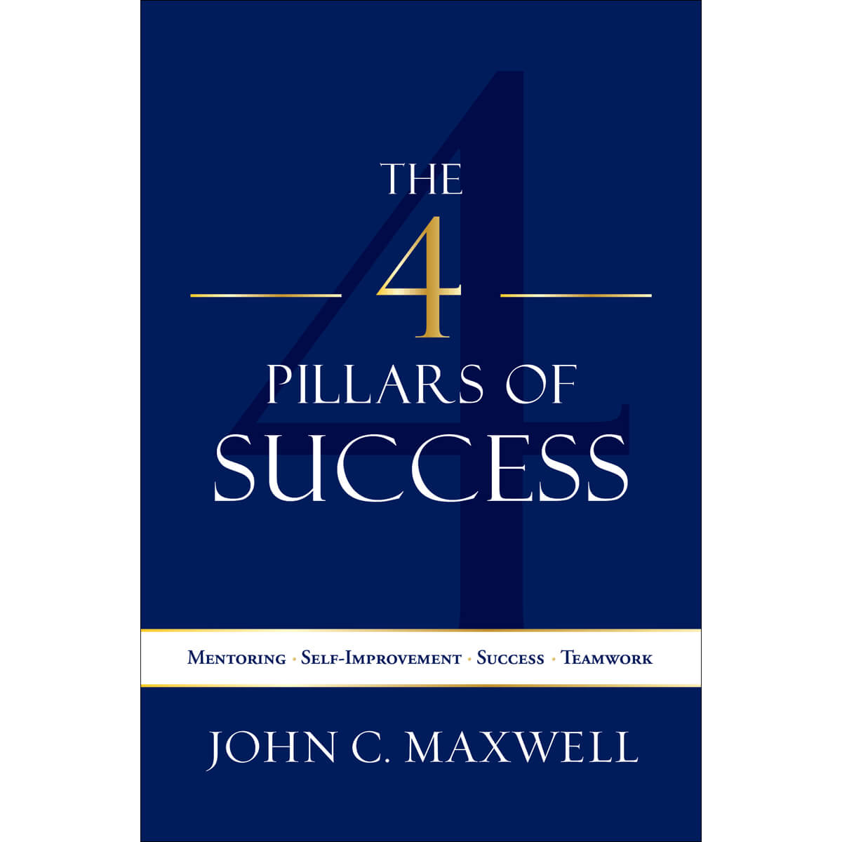 The 4 Pillars Of Success 2nd Edition (Paperback)