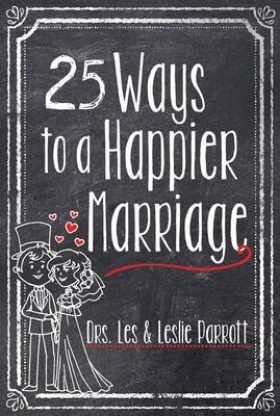 25 Ways To A Happier Marriage