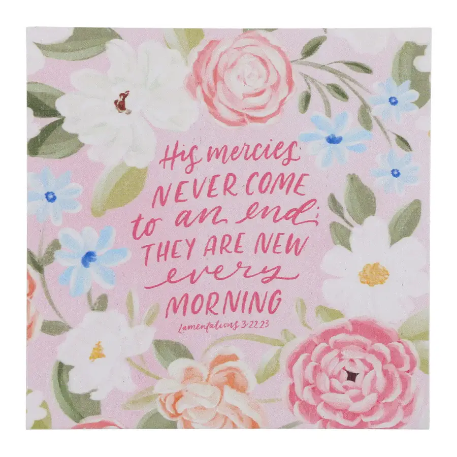 His Mercies Never Come to an End; They Are New Every Morning MDF Decor Block
