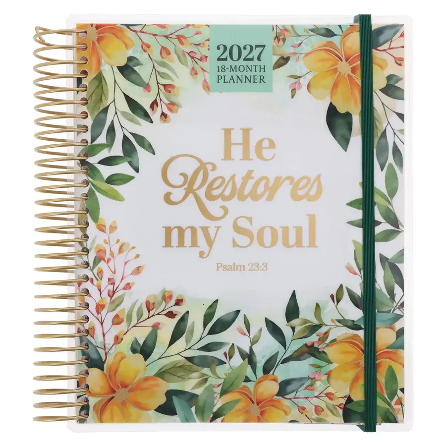 2027 Diary - 18-Month Planner for Women - He Restores My Soul - Wirebound
